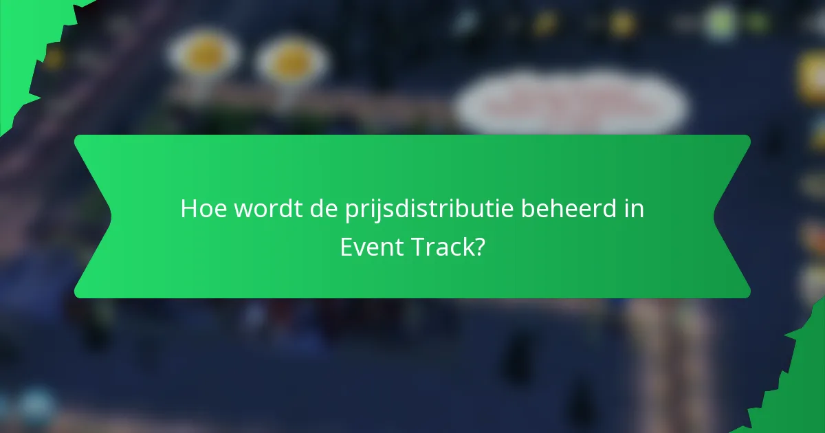 Hoe wordt de prijsdistributie beheerd in Event Track?
